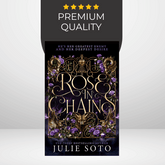 Rose in Chains by Julie Soto (The Evermore Trilogy #1)